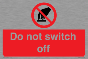 Do not switch off 